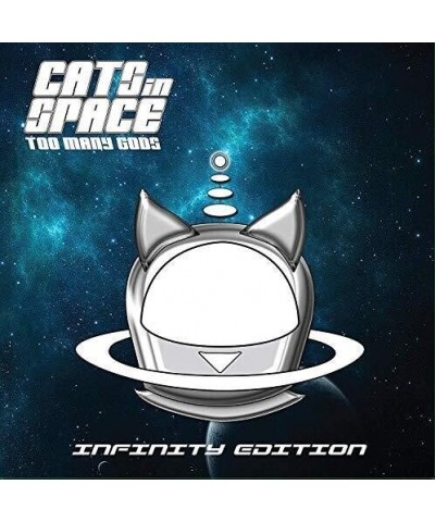 Cats in Space TOO MANY GODS: INFINITY EDITION Vinyl Record $13.20 Vinyl