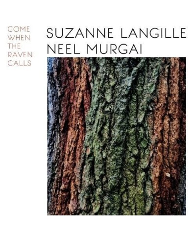 Suzanne Langille & Neel Murgai COME WHEN THE RAVEN CALLS Vinyl Record $5.94 Vinyl
