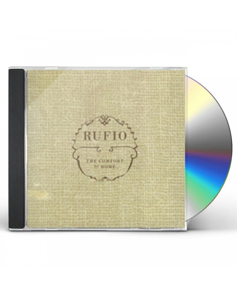 Rufio COMFORT OF HOME CD $6.00 CD