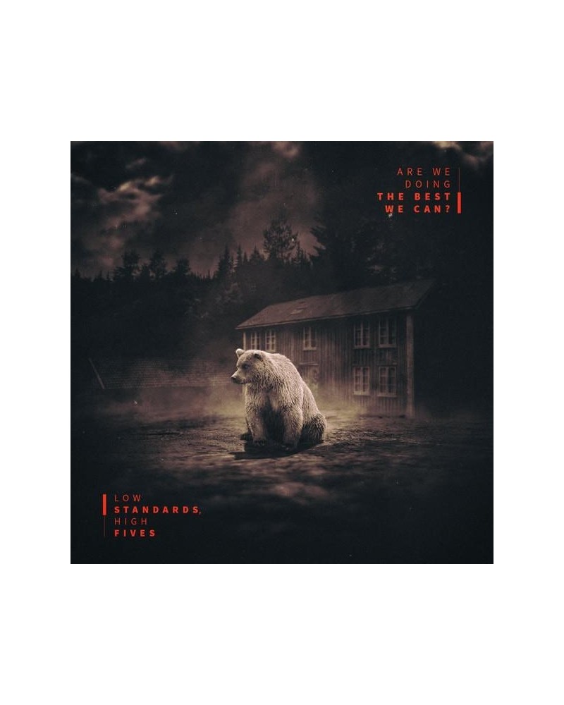 Low Standards High Fives ‎– Are We Doing The Best We Can? CD $3.24 CD