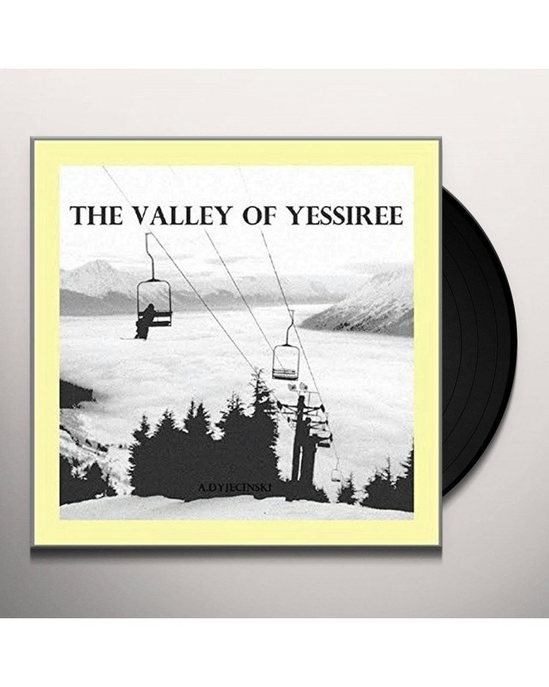 A. Dyjecinski VALLEY OF YESSIREE Vinyl Record $16.20 Vinyl