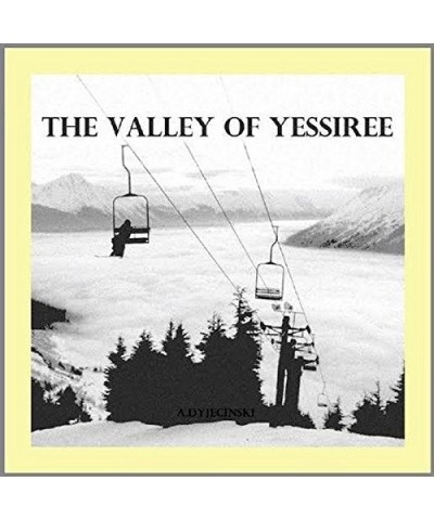 A. Dyjecinski VALLEY OF YESSIREE Vinyl Record $16.20 Vinyl