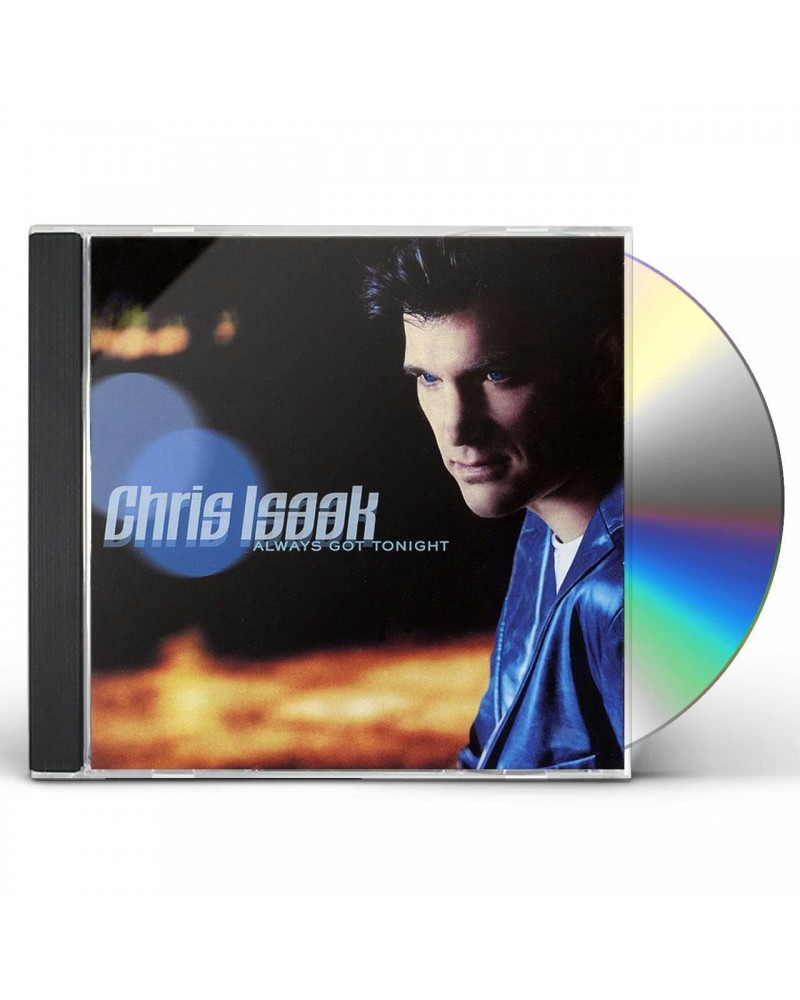 Chris Isaak Always Got Tonight CD $4.59 CD